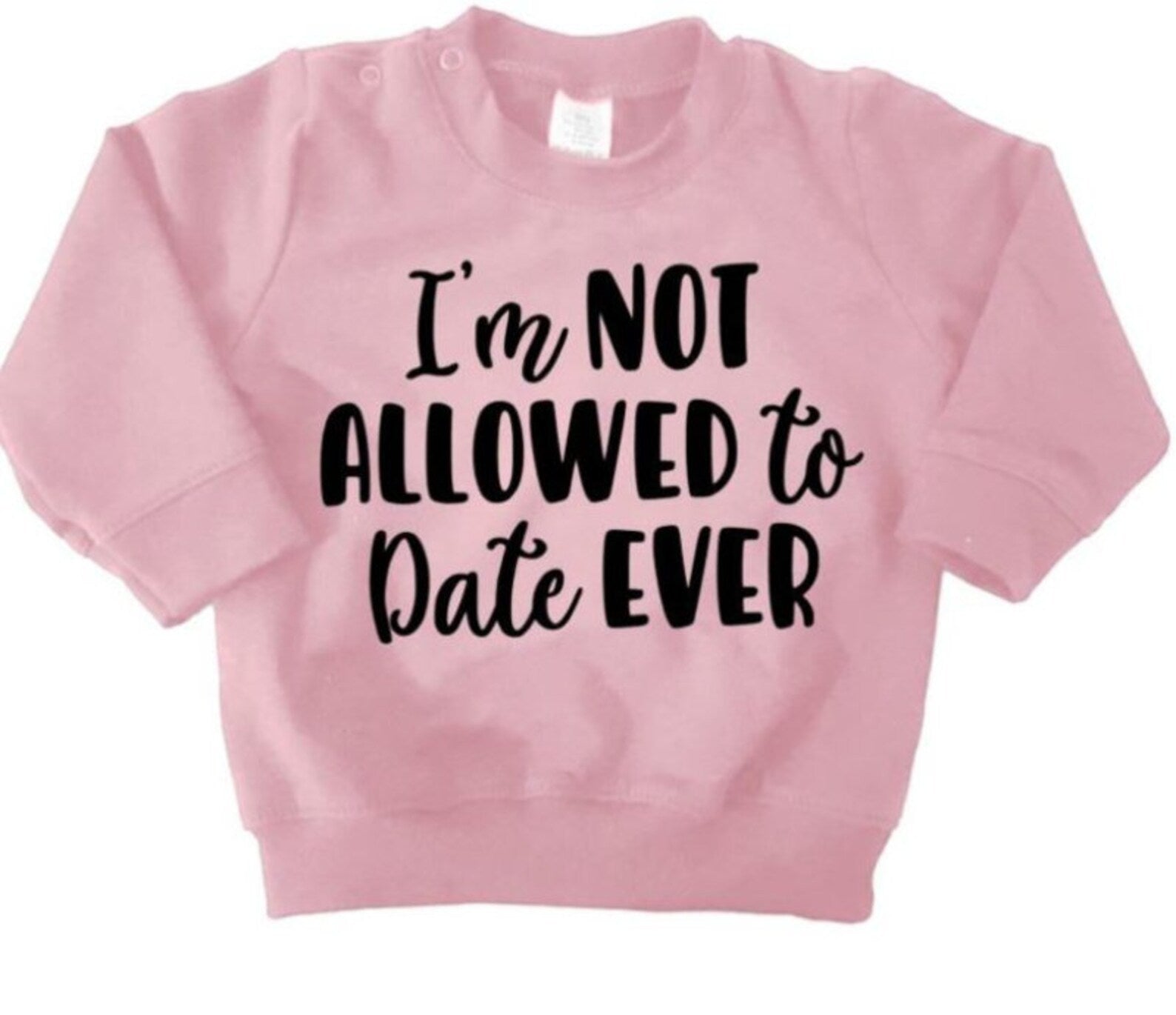 sweater I’m never allowed to date ever